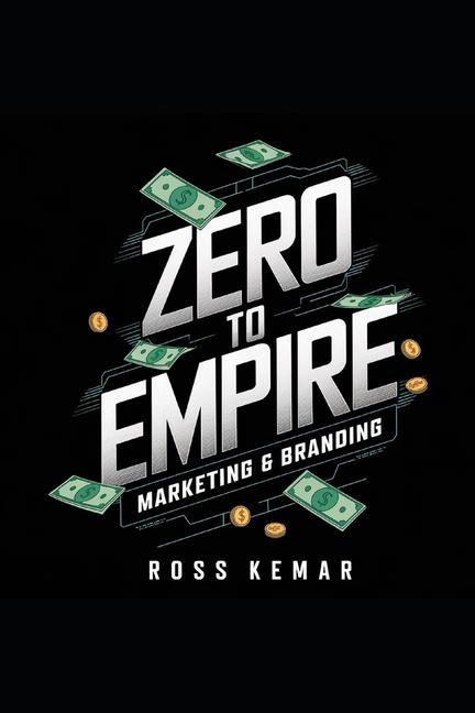 Knjiga Zero to Empire Ross Kemar