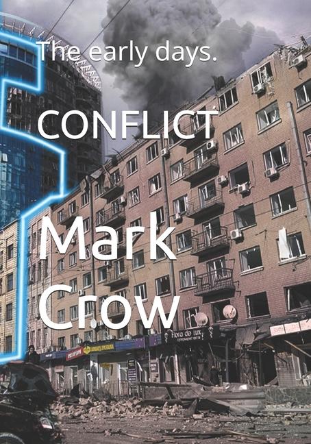 Knjiga Conflict Mark Crow