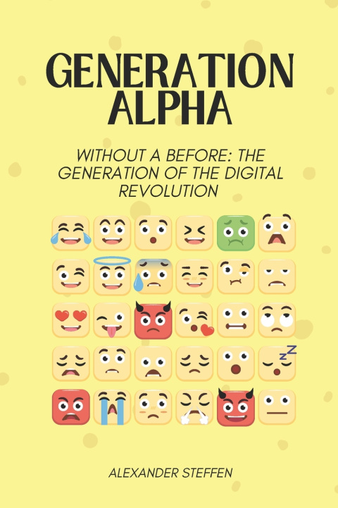 Книга Generation Alpha Alexander Steffen