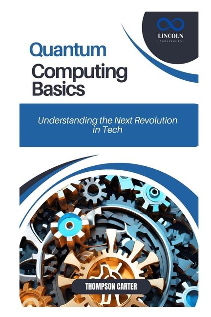 Knjiga Quantum Computing Basics THOMPSON CARTER