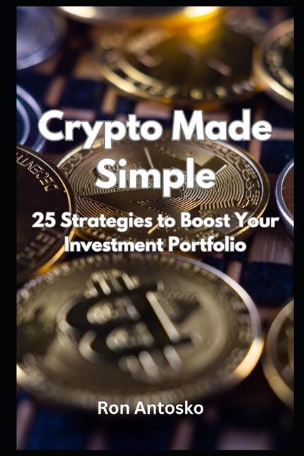 Kniha Crypto Made Simple Ron Antosko