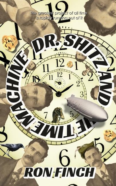 Kniha Dr. Shitz and the Time Machine Ron Finch