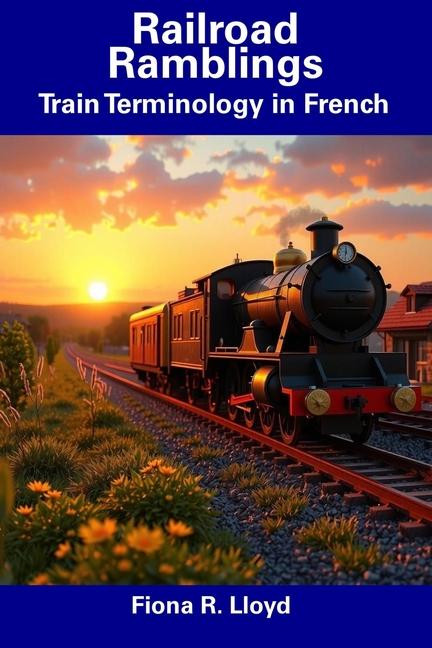Kniha Railroad Ramblings Fiona R. Lloyd