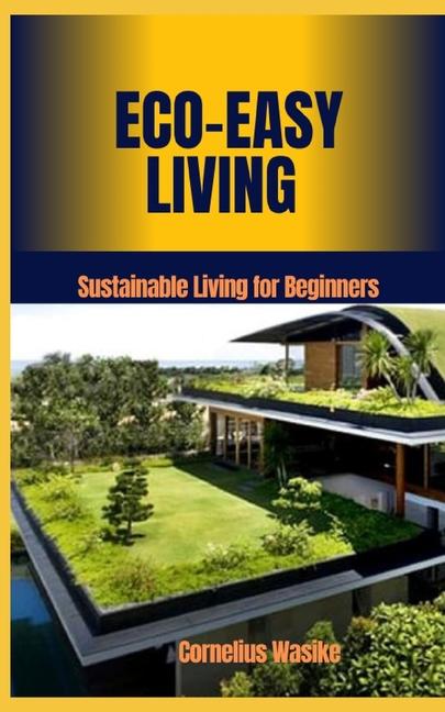 Kniha Eco-Easy Living Cornelius Wasike