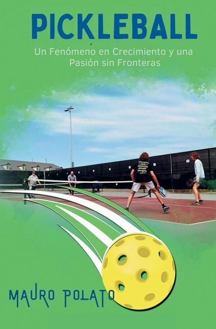 Knjiga Pickleball Mauro Polato