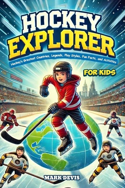 Kniha Hockey Explorer Mark Devis