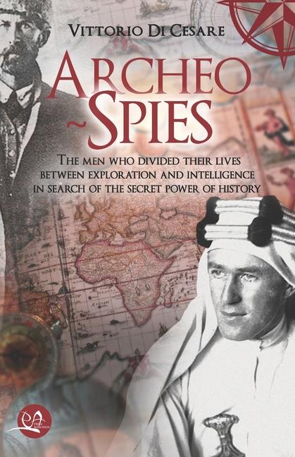 Kniha Archeo-Spies Vittorio Di Cesare