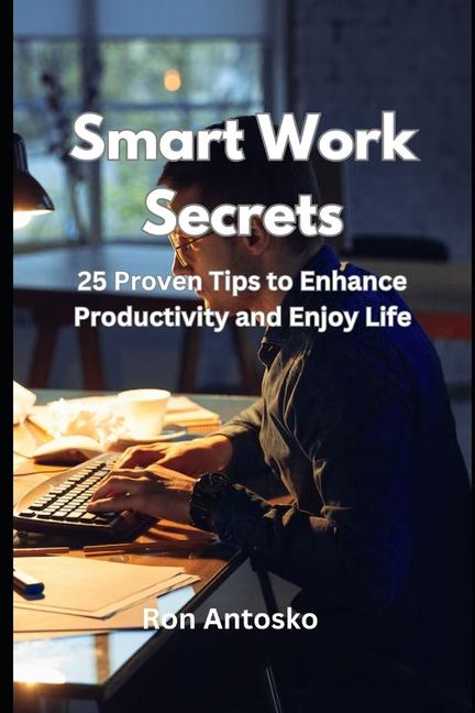 Kniha Smart Work Secrets Ron Antosko