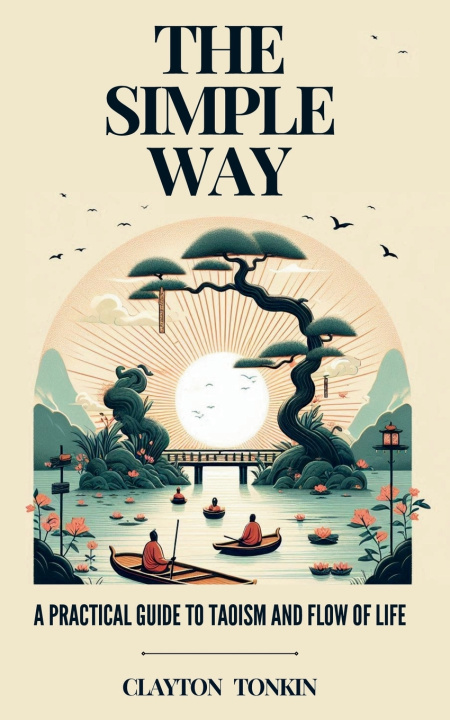 Kniha The Simple Way Clayton Tonkin