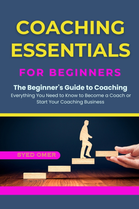 Kniha Coaching Essentials for Beginners SYED OMER