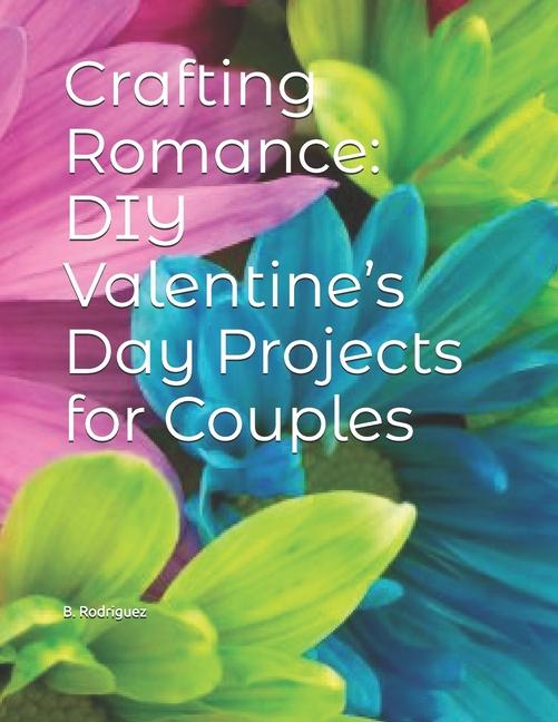 Kniha Crafting Romance B. Rodriguez