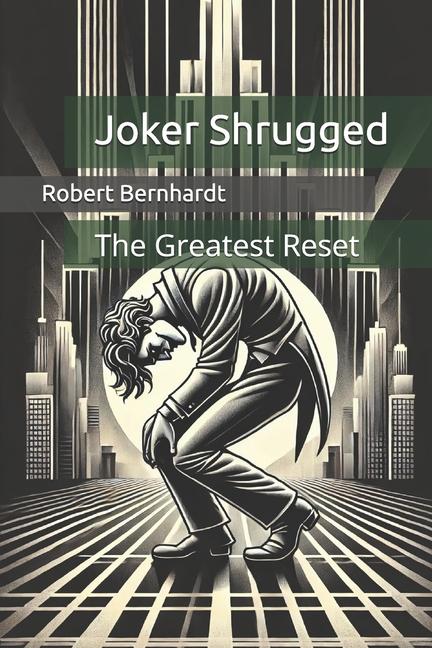Kniha Joker Shrugged Robert Bernhardt