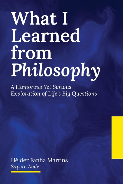 Kniha What I Learned from Philosophy Hélder Fanha Martins