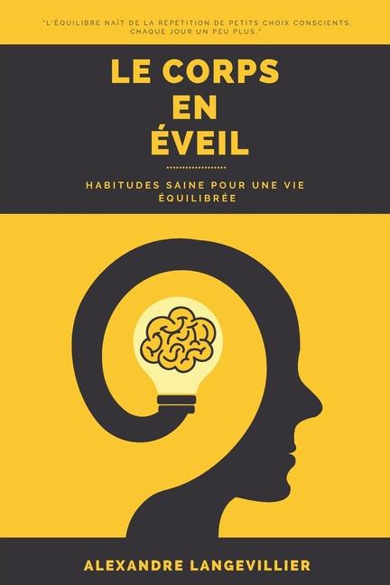 Kniha Le corps en éveil Alexandre Langevillier