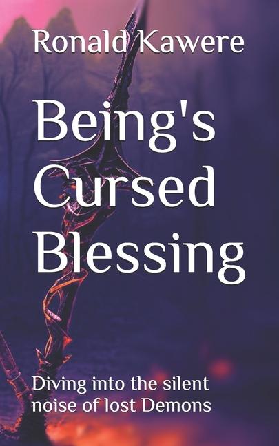 Kniha Being's Cursed Blessing Ronald Kawere