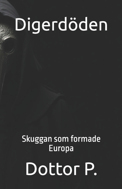 Kniha Digerdöden Dottor P.