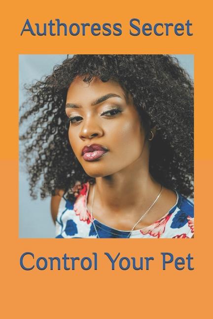 Libro Control Your Pet Authoress Secret