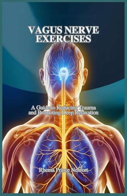 Kniha Vagus Nerve Exercises Rhema Prince Nenfort