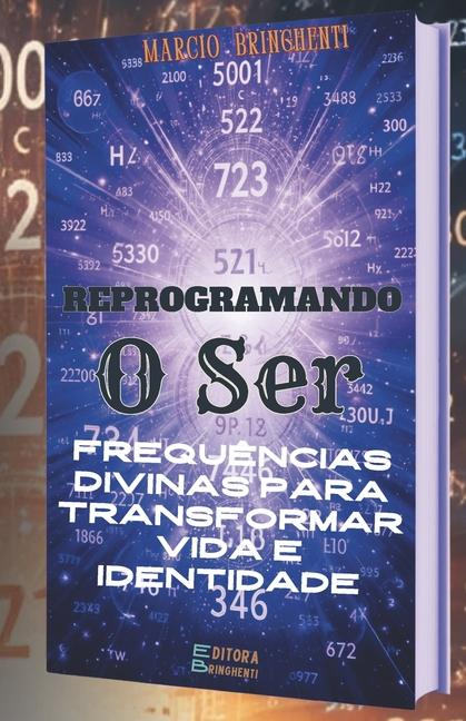 Книга Reprogramando o Ser Marcio Bringhenti