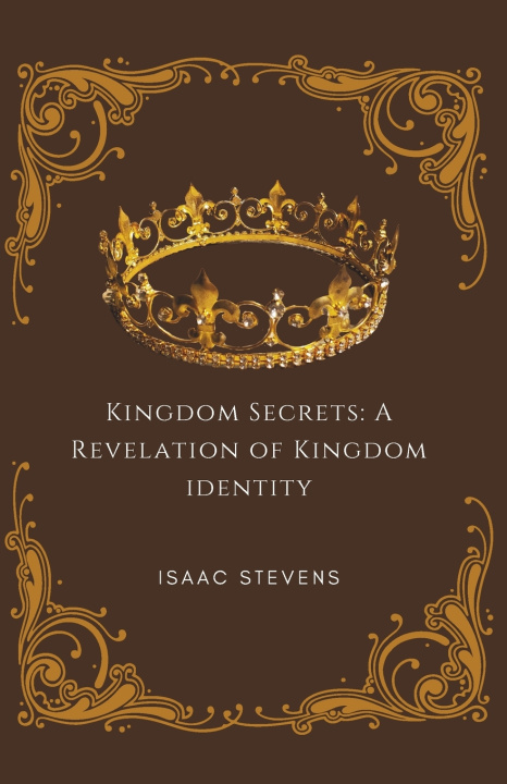 Kniha Kingdom Secrets Isaac Stevens