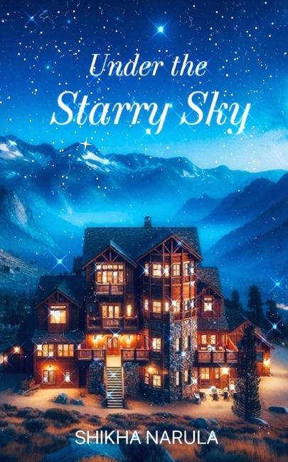 Kniha Under the Starry Sky Shikha Narula