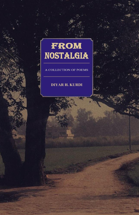 Kniha From Nostalgia Diyar H. Kurdi