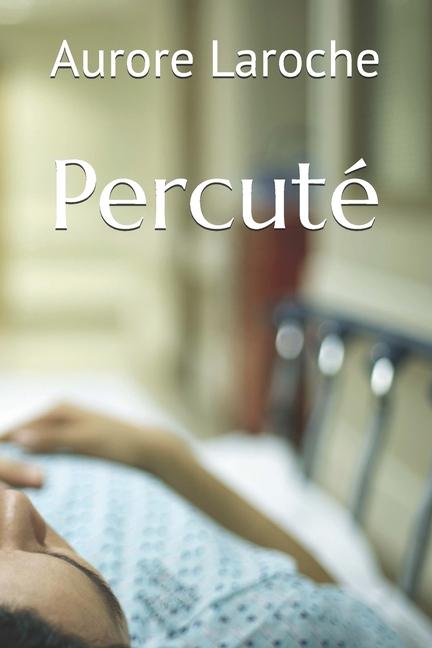 Книга Percuté Aurore Laroche