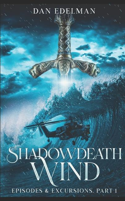 Книга Shadowdeath Wind Dan Edelman