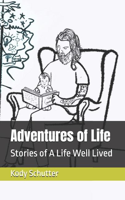 Kniha Adventures of Life Kody Schutter