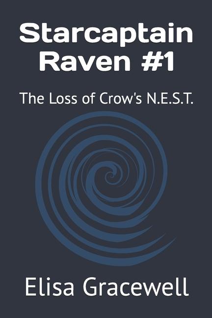 Kniha Starcaptain Raven #1 Elisa Gracewell