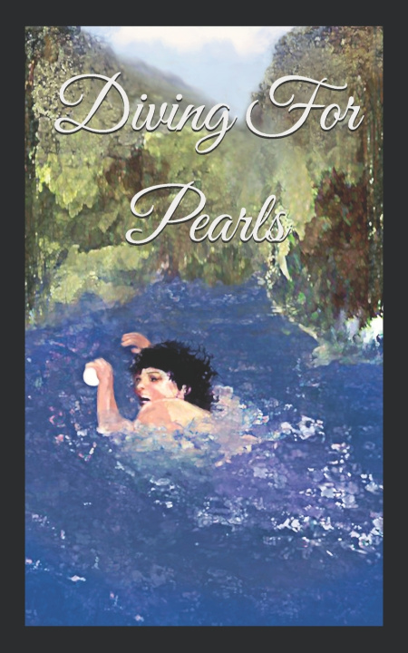Knjiga Diving For Pearls Sarah B. Royal