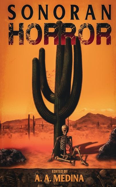 Knjiga Sonoran Horror A A Medina