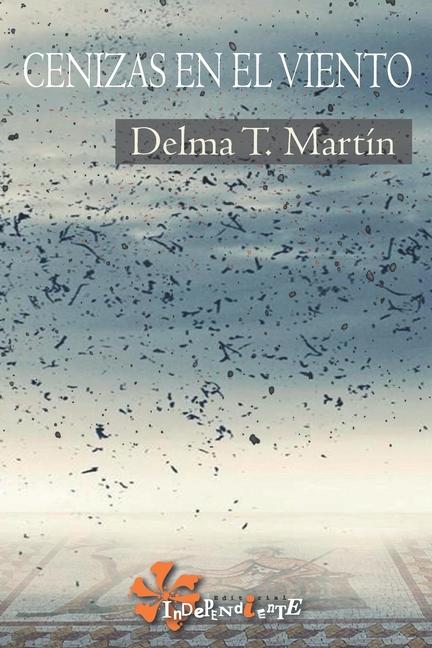Kniha Cenizas en el viento Delma T. Martín