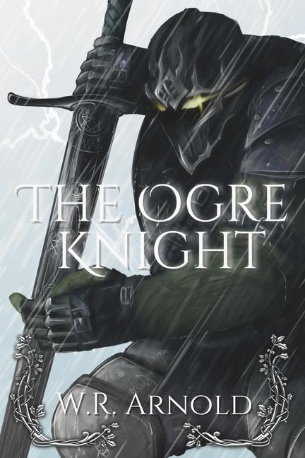 Kniha The Ogre Knight W.R. Arnold