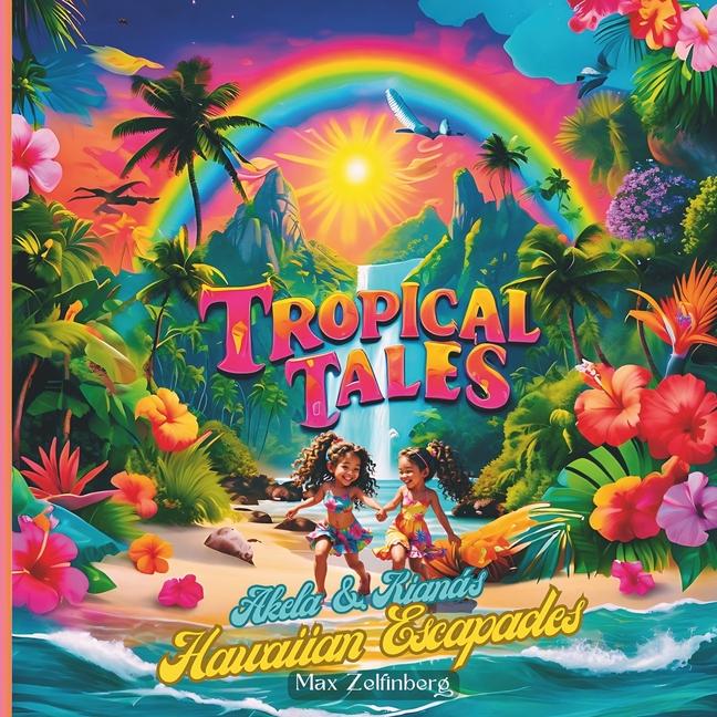 Knjiga Tropical Tales Max Zelfinberg