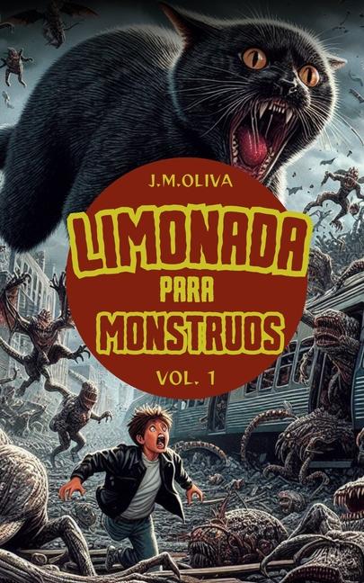 Книга Limonada para Monstruos J.M. Oliva
