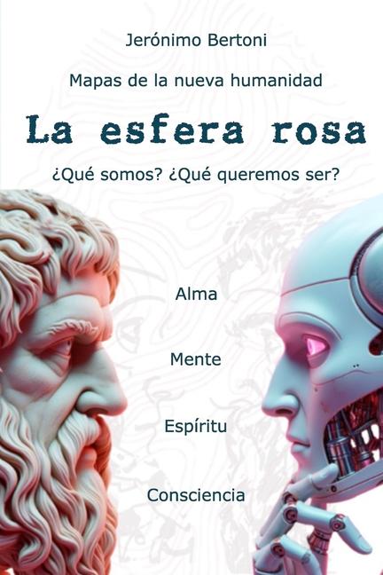 Книга La esfera rosa Jerónimo Bertoni