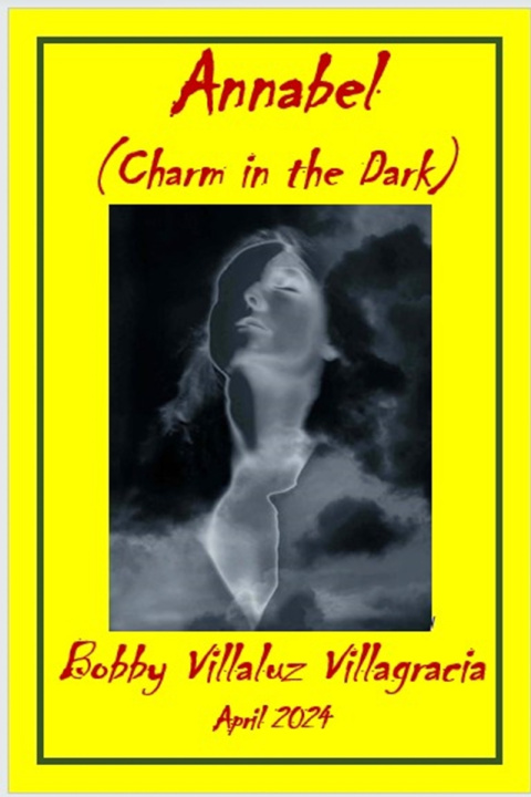 Книга Annabel (Charm in the Dark) Bobby V Villagracia