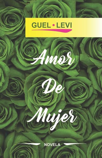 Книга Amor de Mujer GUEL LEVI