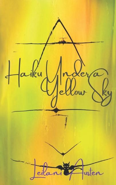 Kniha Under a Yellow Sky Leilani Austen