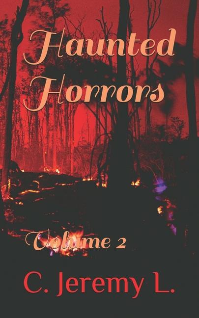 Kniha Haunted Horrors C. Jeremy L.
