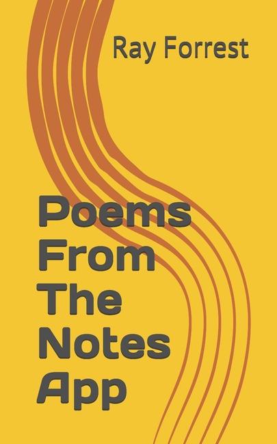 Kniha Poems From The Notes App Ray Forrest