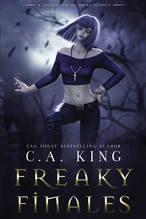 Kniha Freaky Finales C.A. King