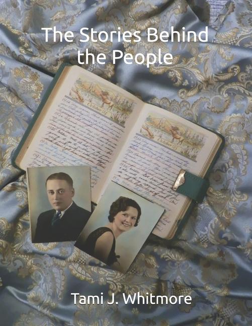 Libro The Stories Behind the People Tami J. Whitmore