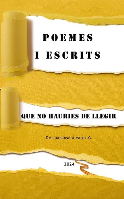 Kniha Poemes I Escrits Que No Hauries de Llegir JuanJosé Álvarez G.