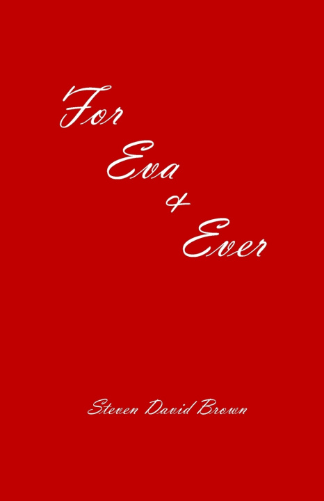 Kniha For Eva & Ever Steven David Brown