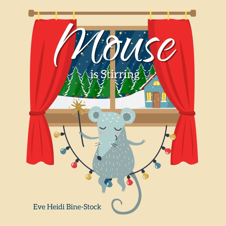 Книга Mouse is Stirring Eve Heidi Bine-Stock