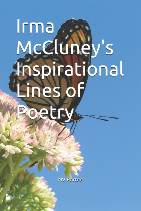 Libro Irma McCluney's Inspirational Lines of Poetry Nv Portee