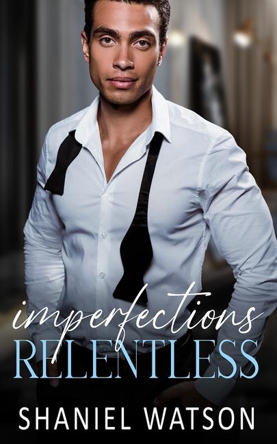 Kniha Imperfections Relentless Shaniel Watson