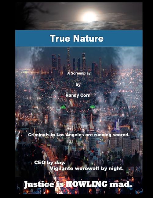 Knjiga True Nature Screenplay Randy Corn